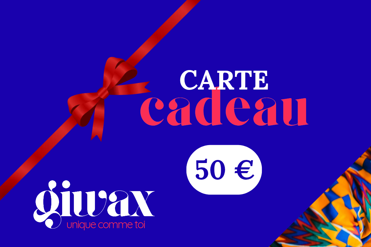 Carte-Cadeau Giwax Boutique : Offre une pièce africaine unique 💙